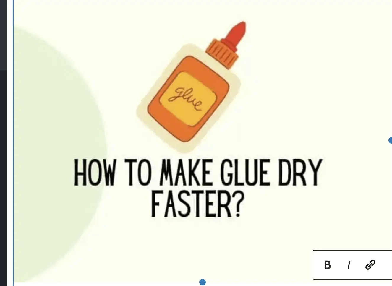 How To Get Glue To Dry Quickly