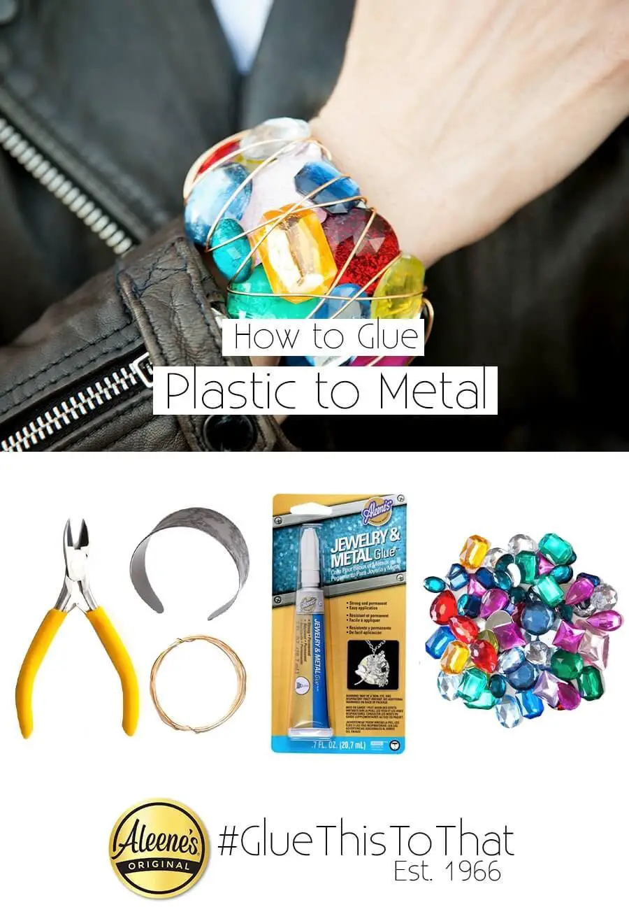How To Glue Plastic And Metal Together