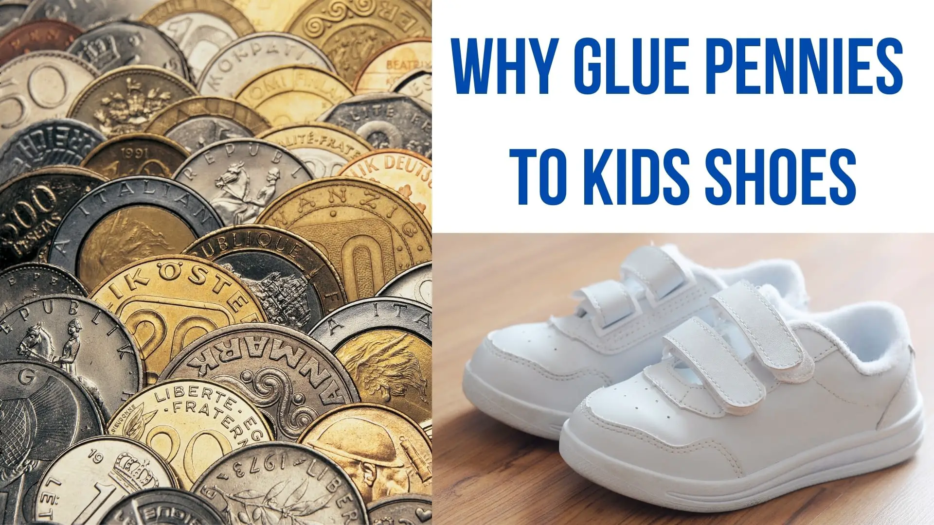 Why Glue Pennies To Children S Shoes